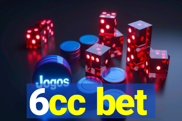 6cc bet